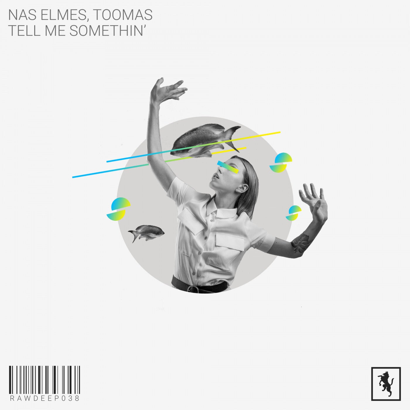Nas Elmes, Toomas – Tell Me Somethin’ [RAWDEEP038]